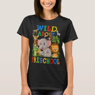Wild über Safari-Tiere im Vorschulalter T-Shirt