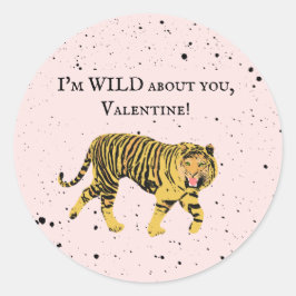 Wild über Sie Valentine Tiger Kinder Klassenzimmer Runder Aufkleber