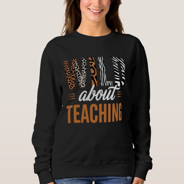 Wild über Typografie-Design Sweatshirt (Vorderseite)