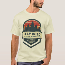 Wild und frei bleibe T-Shirt