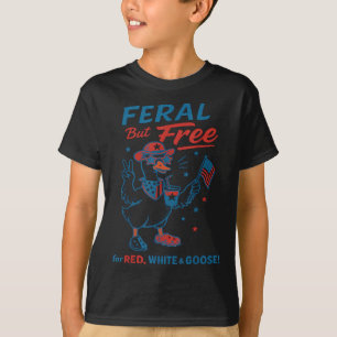 Wild und frei für Rot Weiß & Gans 4. Juli T-Shirt