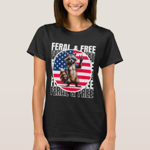 Wild und Frei Lustiger Patriotischer Waschbär Wild T-Shirt