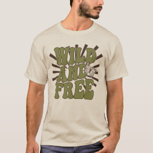 Wild und Frei T-Shirt