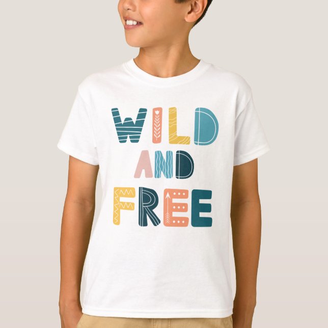 Wild und frei T-Shirt (Vorderseite)