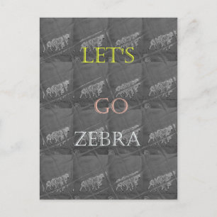 Wild und kostenlos Let's Go!: Eine Zebras Reise Postkarte