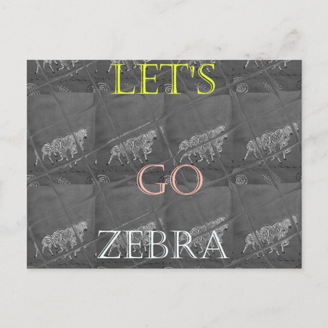 Wild und kostenlos Let's Go!: Eine Zebras Reise Postkarte (Vorderseite)