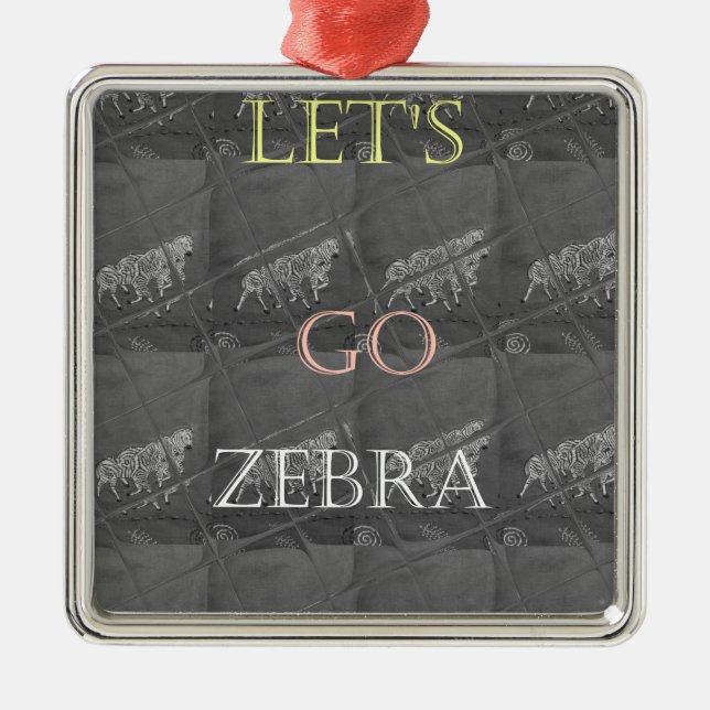 Wild und kostenlos Let's Go!: Eine Zebras Reise Silbernes Ornament (Vorne)