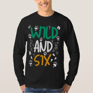 Wild und sechs Funny 6. Geburtstag Zoo Safari Tier T-Shirt