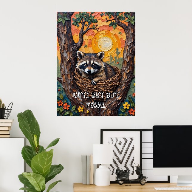 Wild und wunderbar: Raccoon im Nest Poster (Heimbüro)