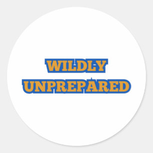 Wild unvorbereitet Vinyl-meme für Ihr Laptop Runder Aufkleber