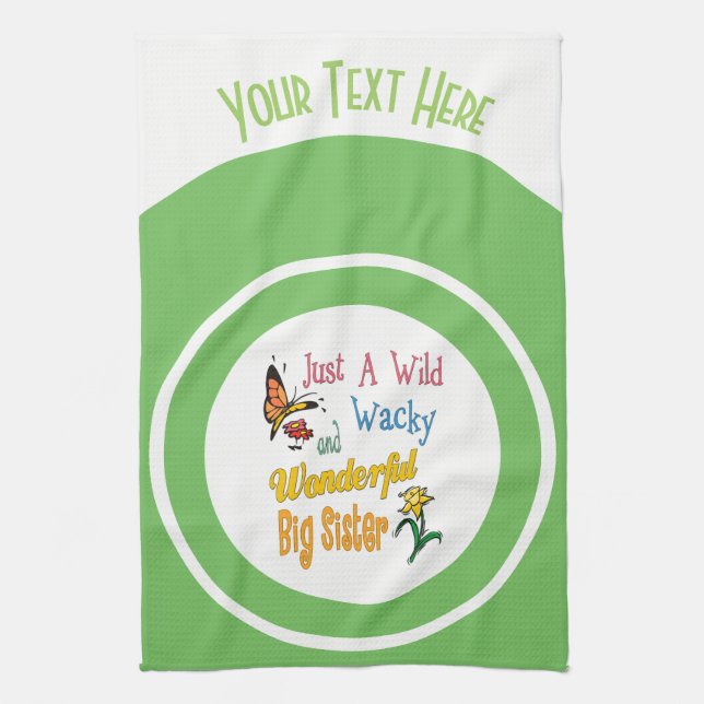 Wild Wacky Wundervolle Big Sister Geschenke Geschirrtuch (Vertikal)