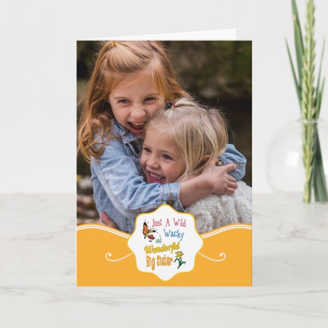 Wild Wacky Wundervolle Big Sister Geschenke Karte (Vorderseite)