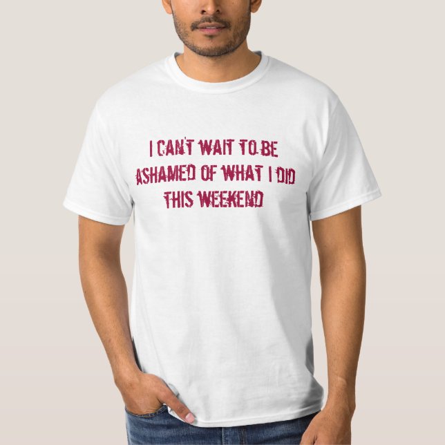 wILD WEEKENDT-Shirt T - Shirt (Vorderseite)