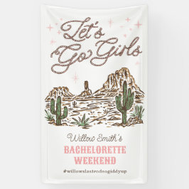 Wild West Bachelorette Let's Go Girls Vinyl Banner