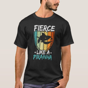 Wild wie ein Piranha-Fisch Aquaristik Fischhaltun T-Shirt