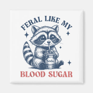 Wild wie mein Blutzucker-Waschbär Td1 Diabetes Awa Magnet