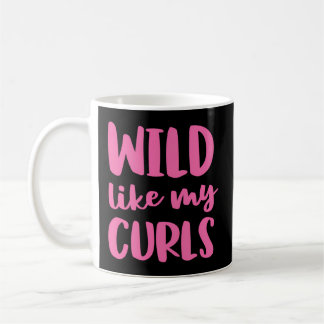 Wild wie meine Curls Curly Hair Kaffeetasse