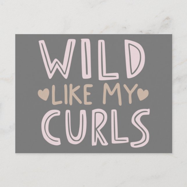 Wild wie meine Curls Funny Quote Phrase Calligrafy Postkarte (Vorderseite)