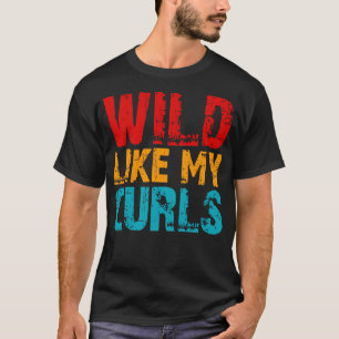 wild wie meine Gürtel T-Shirt