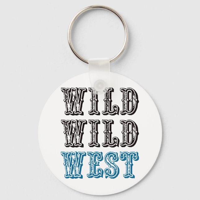Wild Wild West! -Blau Schlüsselanhänger (Vorderseite)