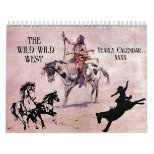 WILD WILD WEST Cowboys Amerikanischen Ureinwohners Kalender