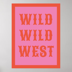 Wild Wild West Western Typografie Ranch Kabine Poster