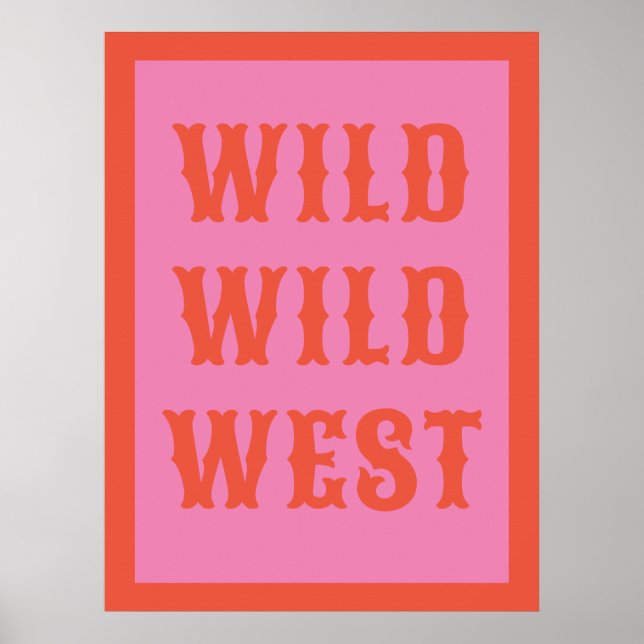 Wild Wild West Western Typografie Ranch Kabine Poster (Vorne)