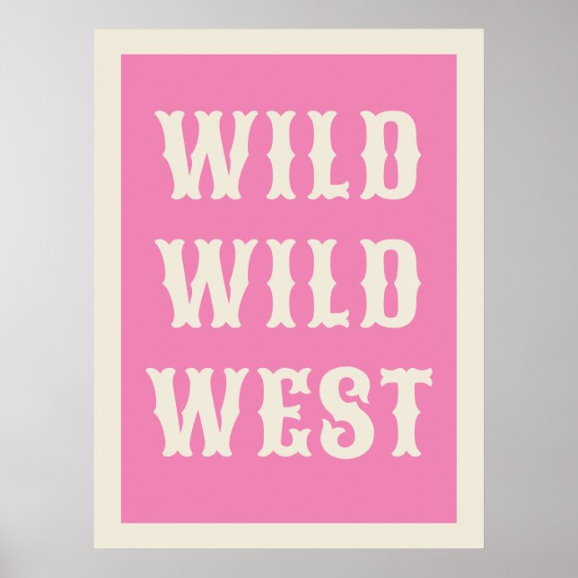 Wild Wild West Western Typografie Ranch Kabine Poster (Vorne)