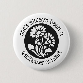 "Wildblume an Herzen" 2,25" runder Knopf Button