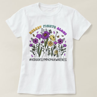 Wildblume Niemand kämpft allein gegen Hodgkin's Ly T-Shirt