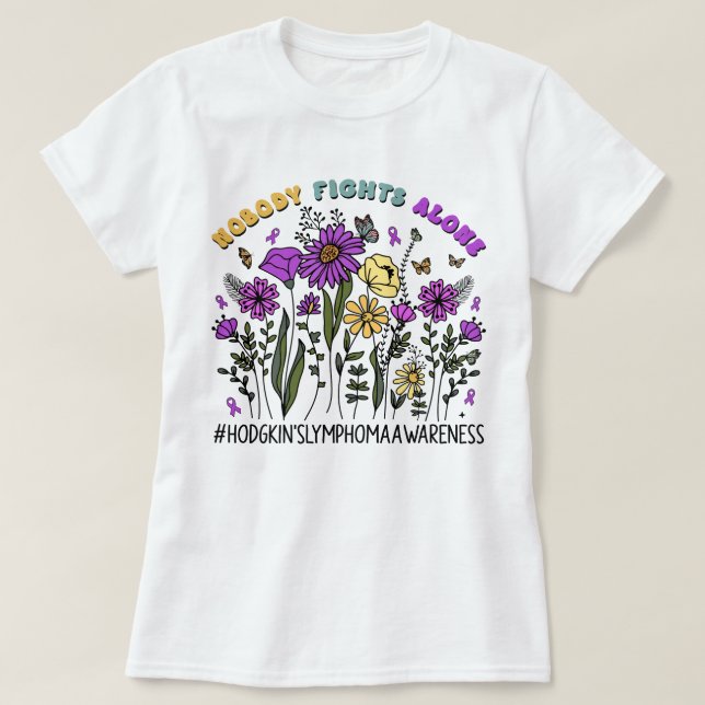 Wildblume Niemand kämpft allein gegen Hodgkin's Ly T-Shirt (Design vorne)