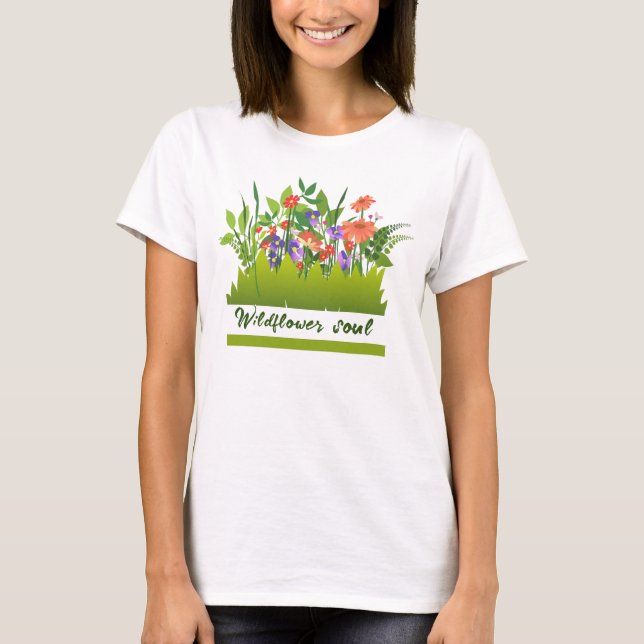 Wildblume Soul - lebendige, schöne Blume T - Shirt (Vorderseite)