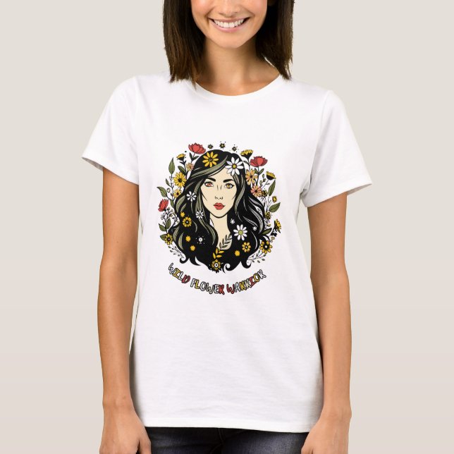 Wildblume Warrior: Feministische Kunst T-Shirt (Vorderseite)