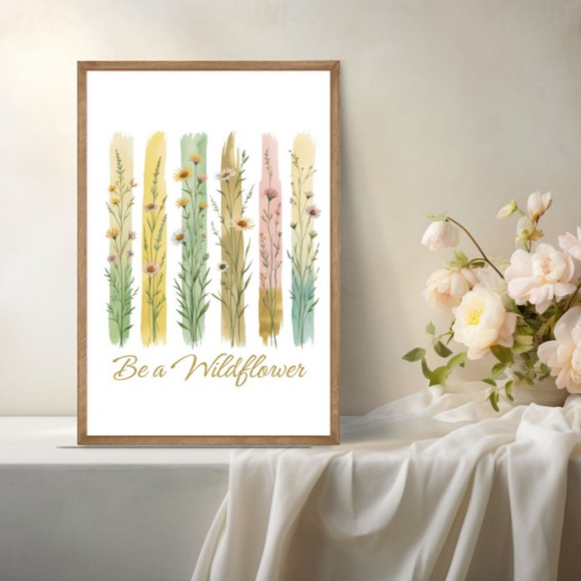 Wildblumen Pinselstriche Wasserfarbe Grün Gold Poster (Wildflowers Brush Stroke Watercolor Be A Wildflower Poster Print. Printed or Digital Download)
