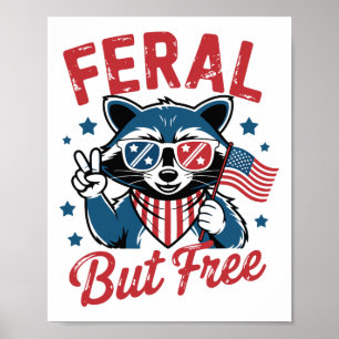 Wilde, aber frei lustige Raccoon 4. Juli Usa Patri Poster