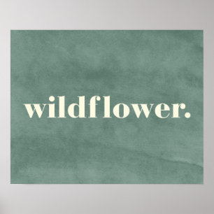 Wilde-Blumen-Zitat Poster