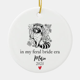 Wilde Braut-Ära, Lustiges Waschbär-Braut-Geschenk Keramik Ornament