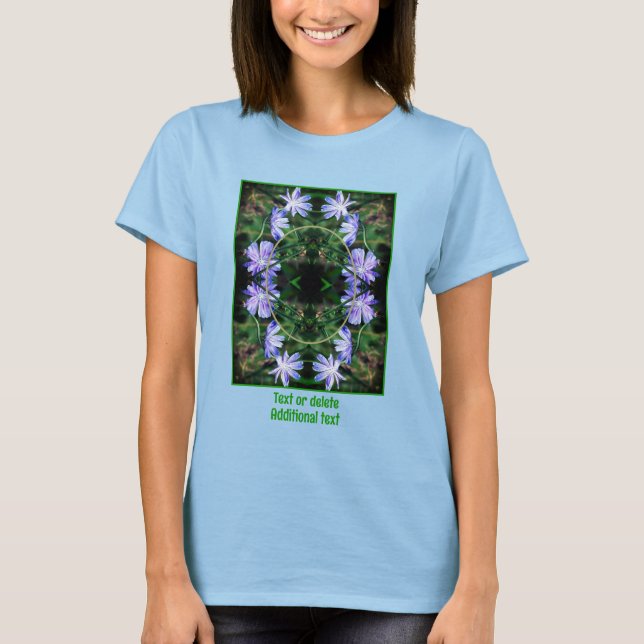 Wilde Chicorée-Blume gestalten Ihr eigenes Foto T-Shirt (Vorderseite)