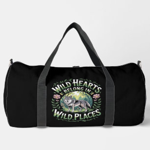 Wilde Herzen gehören in wilde Orte Duffle Bag