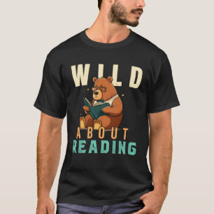 Wilde Liebe zum Lesen Bücher Nerd Bücherwurm Bibli T-Shirt