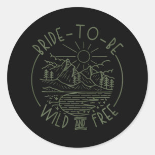 Wilde und freie Braut, die noch zu haben ist, Camp Runder Aufkleber