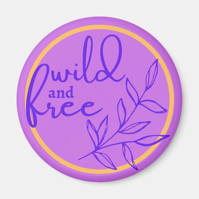 Wilde und freie violette Magnet (Vorne)