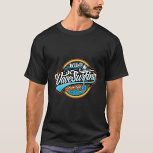 Wilde Wellenreiter Sommerwassersport T-Shirt