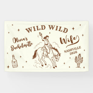 Wilde Wilde Frau Western Junggesellinnenabschied Banner