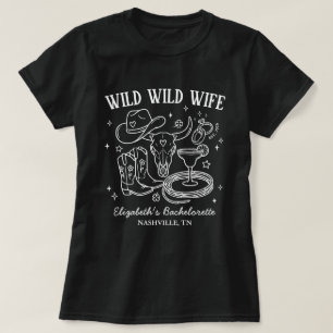 Wilde Wilde Frau Western Junggesellinnenabschied T-Shirt