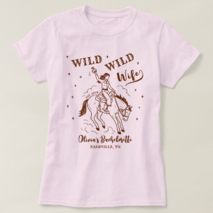 Wilde Wilde Frau Western Junggesellinnenabschied T-Shirt