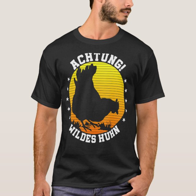 Wilder Hühnerstall Hühnerflüsterer T-Shirt (Vorderseite)
