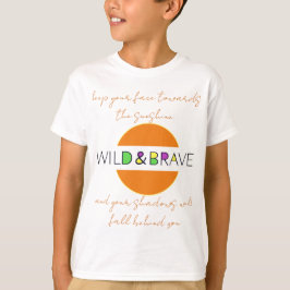 wilder und tapferer T - Shirt