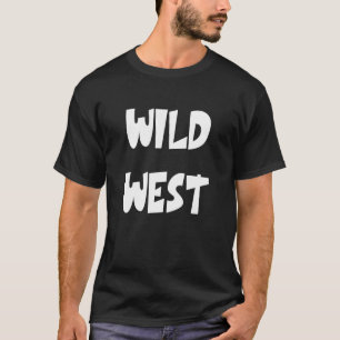 Wilder Westen T-Shirt