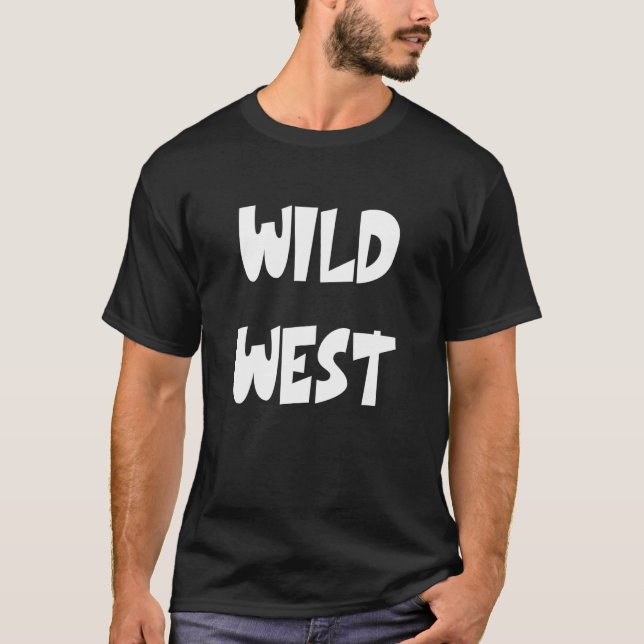 Wilder Westen T-Shirt (Vorderseite)